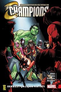 Champions 2: Serbest Çalışan Hayatı Mark Waid Gerekli Şeyler Mark Waid Gerekli Şeyler