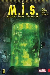 Mutant İmha Silahları Greg Pak Gerekli Şeyler Greg Pak Gerekli Şeyler