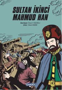 Sultan İkinci Mahmud Han Kolektif Çamlıca Basım Yayın Kolektif Çamlıca Basım Yayın