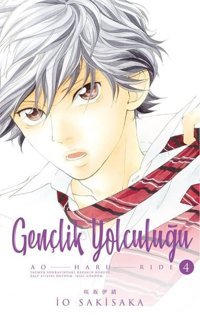 Gençlik Yolculuğu 4 İo Sakisaka Gerekli Şeyler İo Sakisaka Gerekli Şeyler
