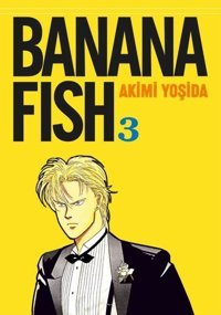 Banana Fish 3. Cilt Akimi Yoşida Gerekli Şeyler Akimi Yoşida Gerekli Şeyler