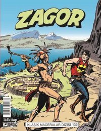 Zagor Klasik Maceralar Cilt 132 Moreno Burattini Lal Moreno Burattini Lal
