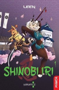 Shinobi İri 1 Laureleen Latour Yakamoz Yayınları Laureleen Latour Yakamoz Yayınları