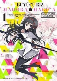 Büyücü Kız Madoka Magica - Hayeletlerin Ayaklanışı Cilt 1 Hanokage, Magica Quartet Komik Şeyler Hanokage, Magica Quartet Komik Şeyler