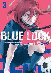 Blue Lock Cilt - 3 Muneyuki Kaneşiro Komik Şeyler Muneyuki Kaneşiro Komik Şeyler