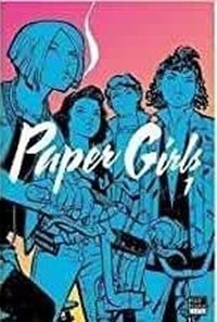Paper Girls Cilt 1 Brian K. Vaughan Marmara Çizgi Brian K. Vaughan Marmara Çizgi