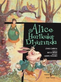 Alice Harikalar Diyarında-Çizgilerl Lewis Carroll İş Bankası Kültür Yayınları Lewis Carroll İş Bankası Kültür Yayınları