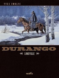 Durango Cilt 7 - Loneville Yves Swolfs Presstij Kitap Yves Swolfs Presstij Kitap