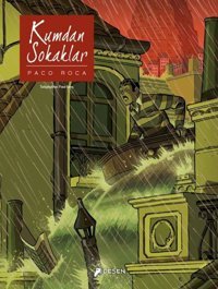 Kumdan Sokaklar Paco Roca Desen Yayınları Paco Roca Desen Yayınları