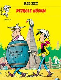 Red Kit 20-Petrole Hücum Morris (Maurice de Bevere) Yapı Kredi Yayınları Morris (Maurice de Bevere) Yapı Kredi Yayınları