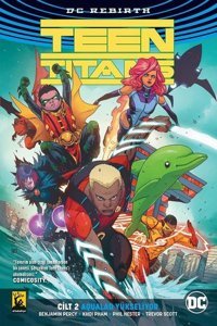 Teen Titans Cilt 2 Aqualad Yükseliyor Benjamin Percy Arka Bahçe Yayıncılık Benjamin Percy Arka Bahçe Yayıncılık