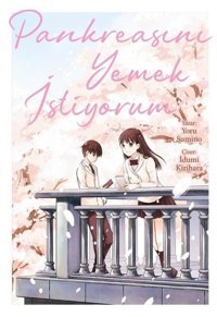 Pankreasını Yemek İstiyorum Yoru Sumino Gerekli Şeyler Yoru Sumino Gerekli Şeyler