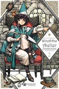 Witch Hat Atelier - Cadı Şapkası Atölyesi 2 Kamome Shirahama Akılçelen Kitaplar Kamome Shirahama Akılçelen Kitaplar