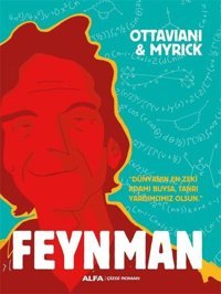 Feynman Jim Ottaviani, Jack Myrick Alfa Yayıncılık Jim Ottaviani, Jack Myrick Alfa Yayıncılık