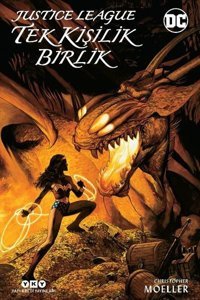 Justice League - Tek Kişilik Birlik Christopher Moeller Yapı Kredi Yayınları Christopher Moeller Yapı Kredi Yayınları