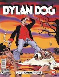Dylan Dog Sayı 70 - Unutkanlık Nehri Michele Medda Lal Michele Medda Lal