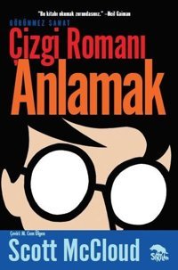 Çizgi Romanı Anlamak Scott McCloud Sırtlan Kitap Scott McCloud Sırtlan Kitap