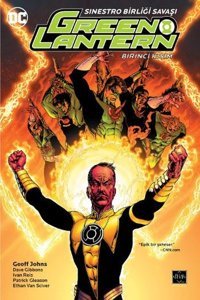 Green Lantern 6 Sinestro Birliği Savaşı Birinci Kısım Geoff Johns Arka Bahçe Yayıncılık Geoff Johns Arka Bahçe Yayıncılık