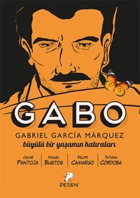 Gabo - Büyülü Bir Yaşamın Hatıraları Kolektif Desen Yayınları Kolektif Desen Yayınları