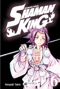 Shaman King 6. Cilt - Şaman Kral Hiroyuki Takei Akılçelen Kitaplar Hiroyuki Takei Akılçelen Kitaplar