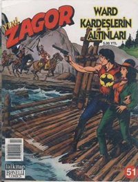 Yeni Zagor Sayı: 51 - Ward Kardeşlerin Altınları Kolektif Lal Kolektif Lal