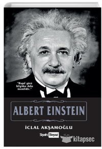 Albert Einstein İclal Akşamoğlu Siyah-Beyaz
