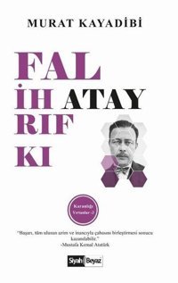 Falih Rıfkı Atay - Karanlığı Yırtanlar 3 Murat Kayadibi Siyah-Beyaz