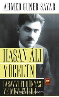 Hasan Ali Yücel Ahmed Güner Sayar Ötüken Neşriyat