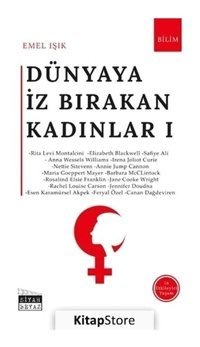 Dünyaya İz Bırakan Kadınlar - 1 Emel Işık Siyah-Beyaz