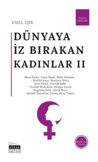 Dünyaya İz Bırakan Kadınlar - 2 Emel Işık Siyah-Beyaz