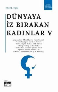 Dünyaya İz Bırakan Kadınlar - 5 Emel Işık Siyah-Beyaz