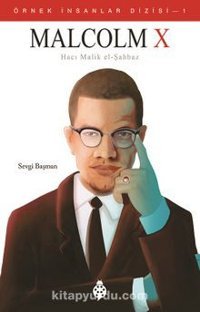 Malcolm X Sevgi Başman Uğurböceği