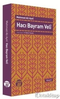 Hacı Bayram Veli Mehmet Ali Ayni Büyüyenay Yayınları