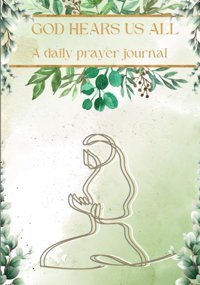 Daily Prayer Journal - Paperback, 7 X 10, 120 Pages, Natural Green Littles, Lubu'S Independently Publıshed