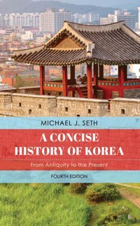 A Concise History Of Koreafrom Antiquity To The Present Seth, Michael Rowman & Littlefield