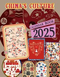 China'S Culture Calendar 2025Jan To Dec 2025 Including 12 Photography For Adults With Vintage Country, Eco Friendly, Thick Sturdy Paper For Planning, Ideal Gift For Everyone Owens, Mariyah Independently Publıshed