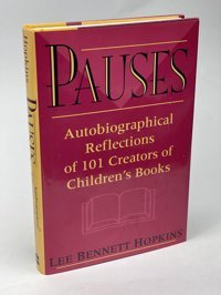 Pausesautobiographical Reflections Of 101 Creators Of Children'S Books Hopkins, Lee Bennett Harper Collıns