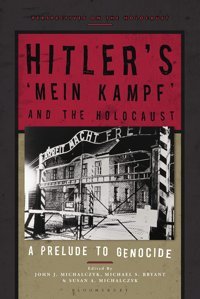 Hitlers MeIn Kampf And The Holocausta Prelude To Genocide (Perspectives On The Holocaust) Bloomsbury Academic