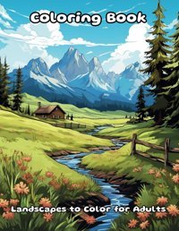 50 Stunning Landscapesnature Scenery Relaxing Coloring Book For Adults And Teens Cognati, Alfredo Independently Publıshed