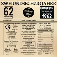 Zweiundsechzig Jahre Das Gstebuchzum 62 Geburtstag 2024 / Geburtsjahr 1962 / Zeitung Design Mit Ereignissen Jahrgang 62 / Geschenk Und Und Fotos Einkleben / Geburtstagszeitung Ruush, Edition Independently Publıshed