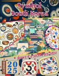 Symbol South Korea Calendar 202518 Months From Jul 2024 To Dec2025 For Organizing & Planning| Perfect Gift For Birthday, All Holiday| Perfect For Vintage Country Lover Gross, Guy Independently Publıshed