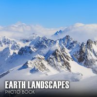 Bbc Earth, Landscapes Photography Bookpicture Book With Beautiful Landscapes Of Nature With 30+ Colorful Picture For All Ages To Relaxing And Birthday, Christmas Gifts Idea For All Ages Rory, Mason Independently Publıshed