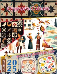 Cyprus'S Culture Calendar Jul 2024 To Dec 2025, Carlo Independently Publıshed