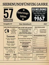 Siebenundfünfzig Jahre Das Gstebuchzum 57 Geburtstag 2024 / Geburtsjahr 1967 / Zeitung Design Mit Ereignissen Jahrgang 67 / Geschenk Und Und Fotos Einkleben / Geburtstagszeitung Ruush, Edition Independently Publıshed