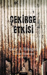Çekirge Etkisiyoksulluğun Son Bulması İçIn Neden ŞiddetIn Son Bulması Gerekir Gary A. Haugen Pinhan Yayıncılık