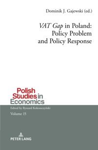 Vat Gap In Polandpolicy Problem And Policy Response (Polish Studies In Economics, Band 15) Gajewski, Dominik Peter Lang Ag