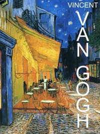 Vincent Van Gogh - His Art And Wordssunflowers To Starry Nights 60 Amazing Full Color Photographs And Words Let You Explore The Thoughts And In One Beautiful Hardcover Coffee Table Book. Seferi, S. J. Independently Publıshed