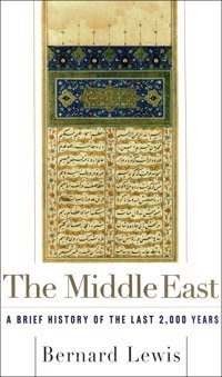 The Middle Easta Brief History Of The Last 2, 000 Years (Kapak Değişebilir) Lewis, Bernard Scribner Book Company