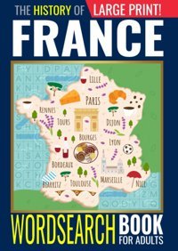 The History Of France Wordsearch Book (History Wordsearches) Townley, Christopher Independently Publıshed