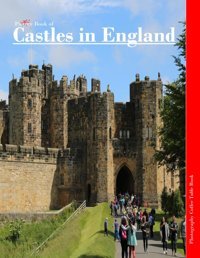 Castles In Englanda Mind-Blowing Tour In Castles In England. Mayar, Lamar Independently Publıshed